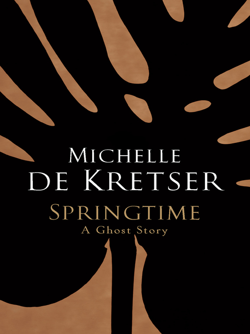 Title details for Springtime by Michelle de Kretser - Wait list
